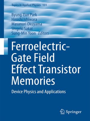 cover image of Ferroelectric-Gate Field Effect Transistor Memories